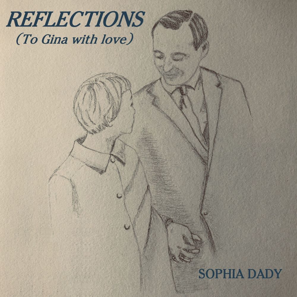 Sophia Dady CD Single Reflections (To Gine with love)
